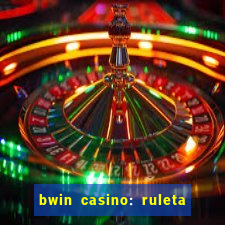 bwin casino: ruleta y slots