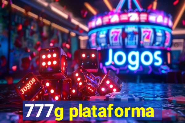 777g plataforma