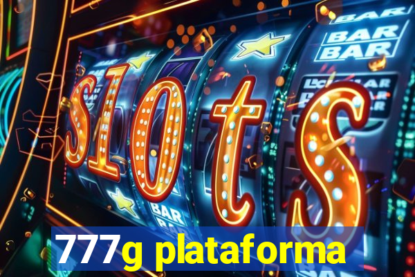 777g plataforma