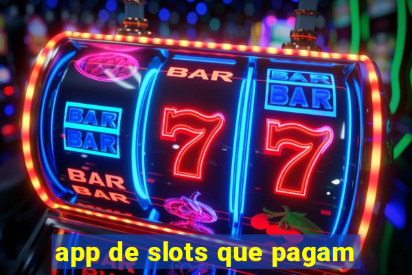 app de slots que pagam