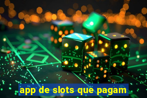 app de slots que pagam