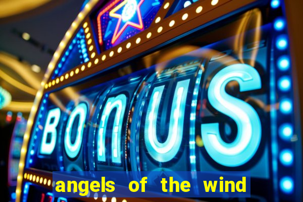 angels of the wind casino hotel