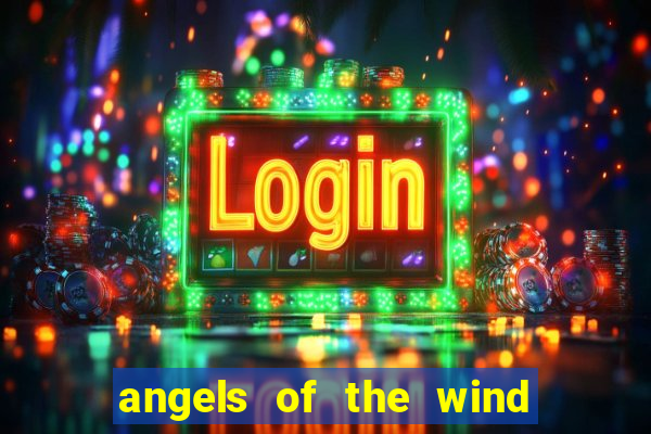 angels of the wind casino hotel