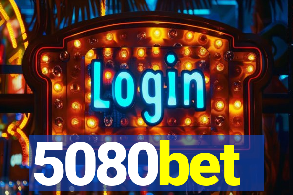 5080bet