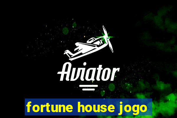 fortune house jogo