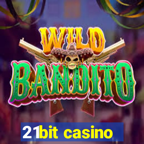 21bit casino