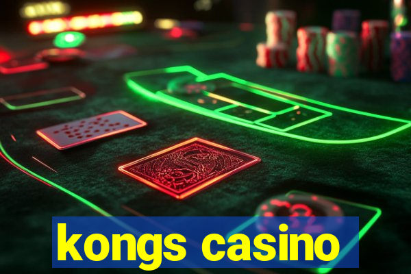 kongs casino