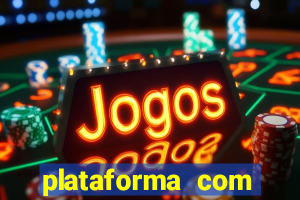 plataforma com bonus de cadastro gratis