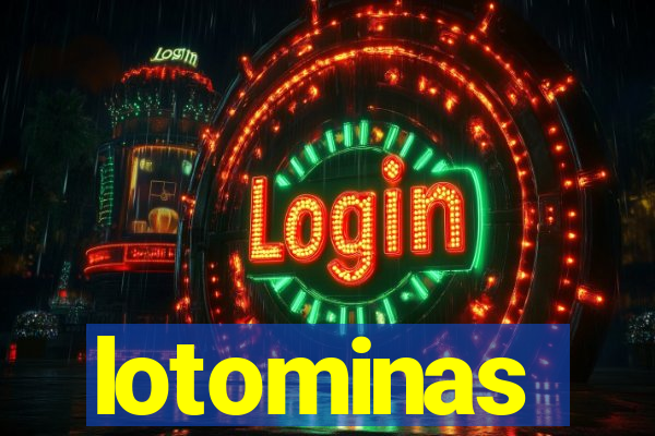 lotominas