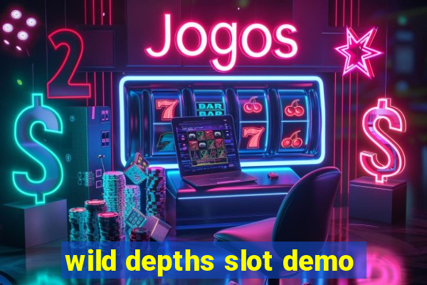 wild depths slot demo