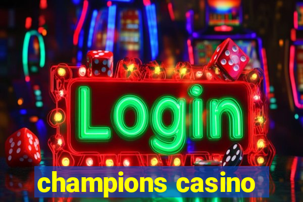 champions casino