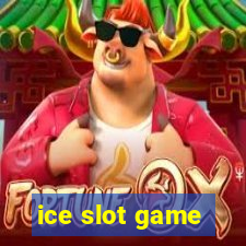 ice slot game