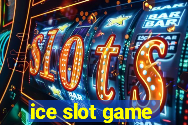 ice slot game