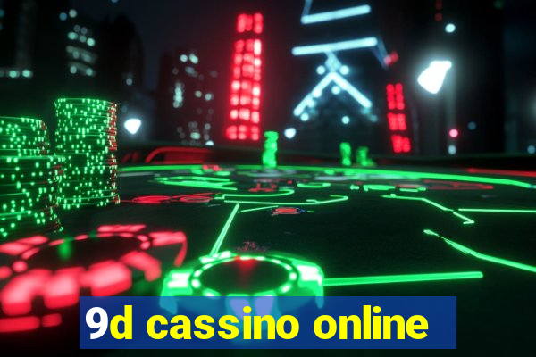 9d cassino online