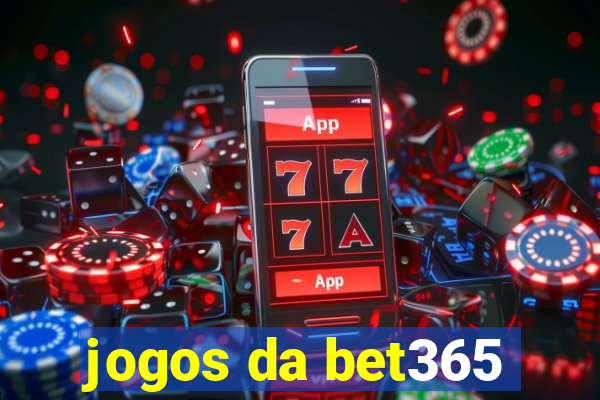 jogos da bet365