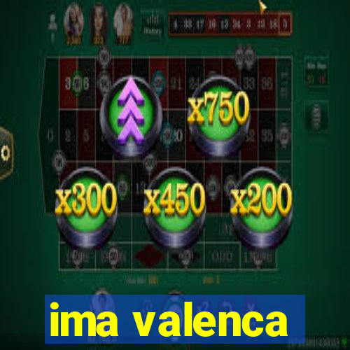 ima valenca