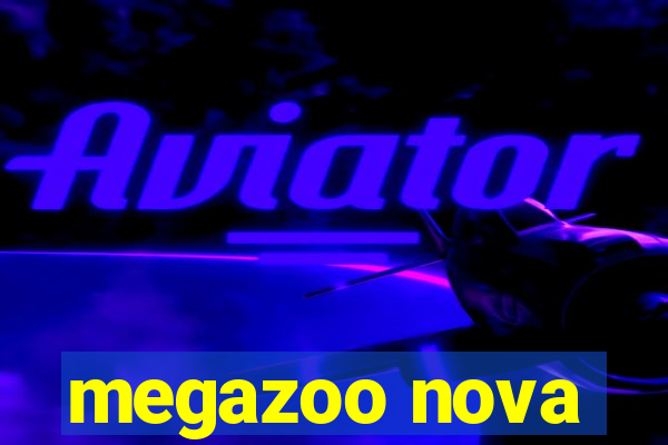 megazoo nova