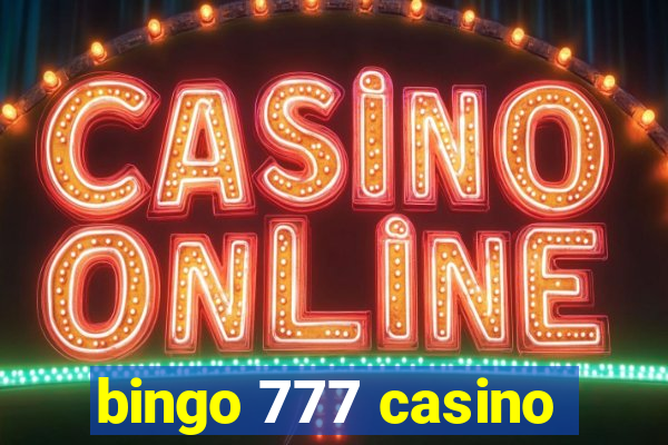 bingo 777 casino