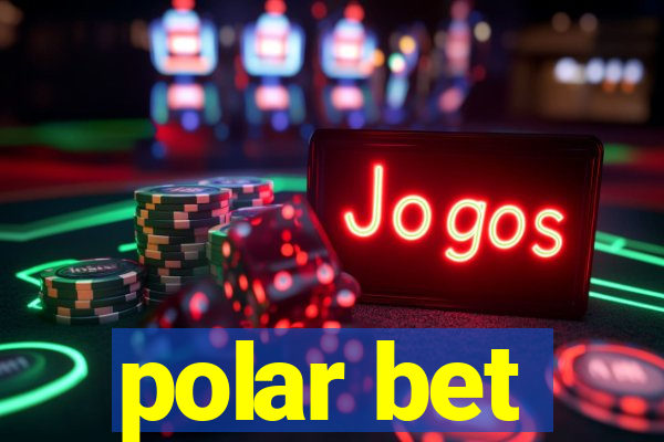 polar bet