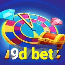 9d bet