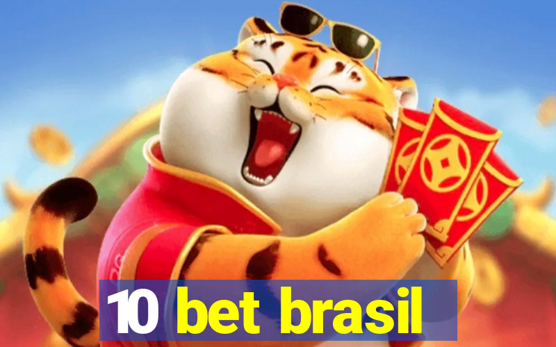 10 bet brasil