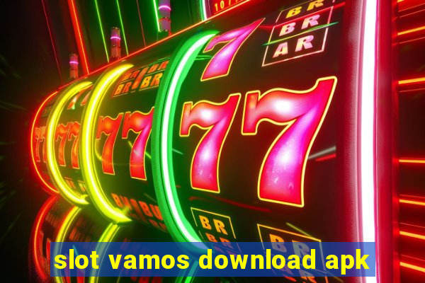 slot vamos download apk