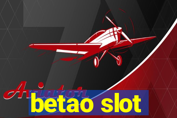 betao slot