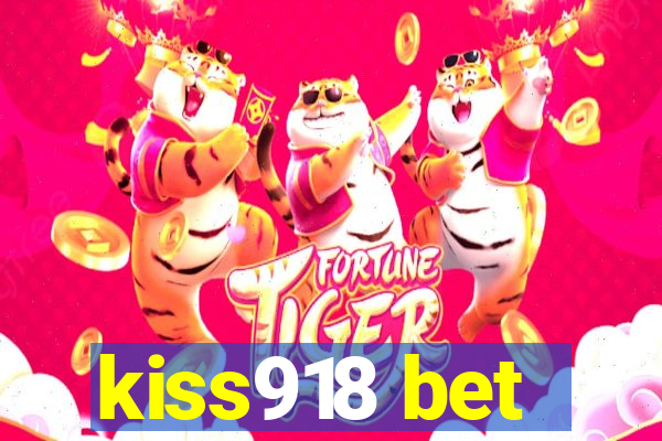 kiss918 bet