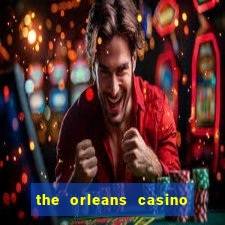 the orleans casino las vegas