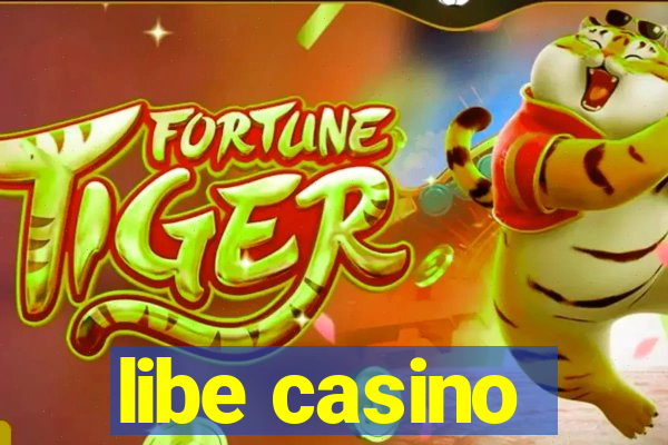 libe casino