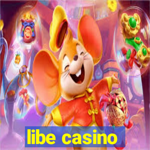 libe casino