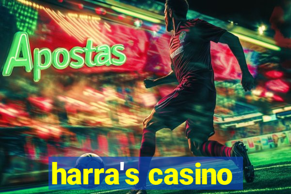 harra's casino