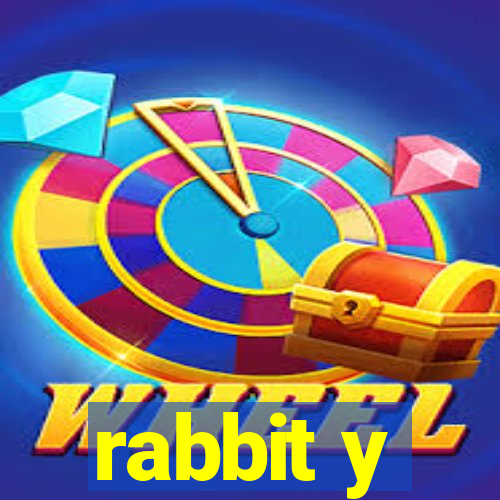 rabbit y