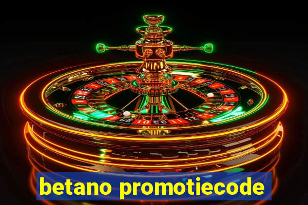 betano promotiecode