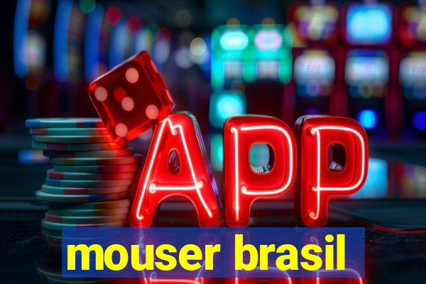 mouser brasil