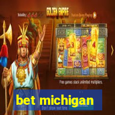 bet michigan