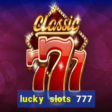 lucky slots 777 pagcorp casino