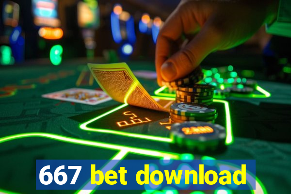 667 bet download