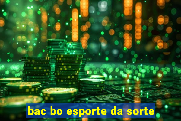 bac bo esporte da sorte