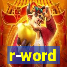 r-word