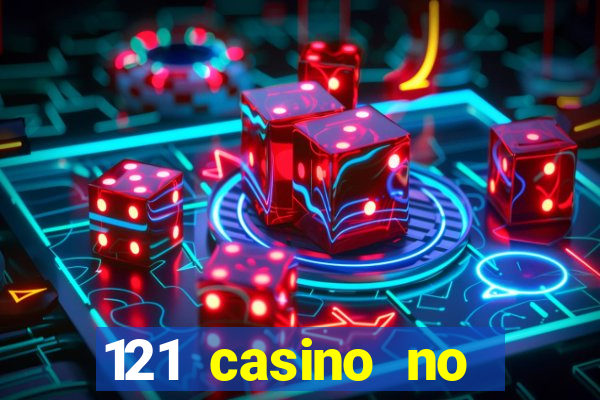 121 casino no deposit bonus