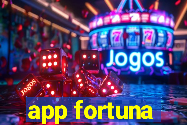 app fortuna