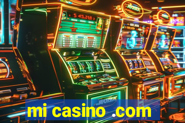 mi casino .com