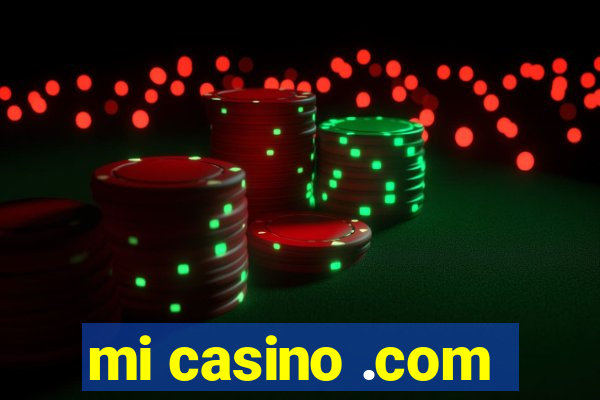 mi casino .com