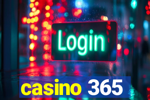 casino 365