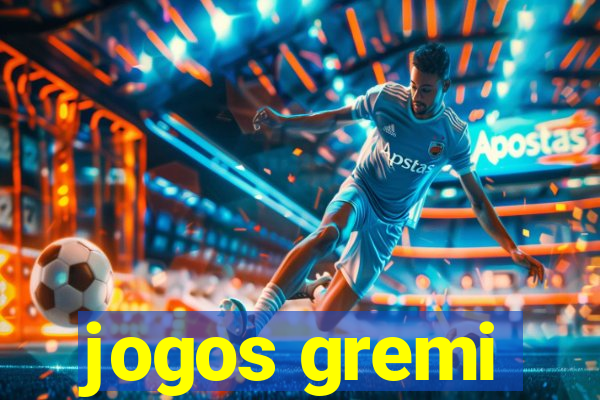 jogos gremi