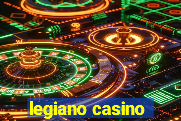 legiano casino