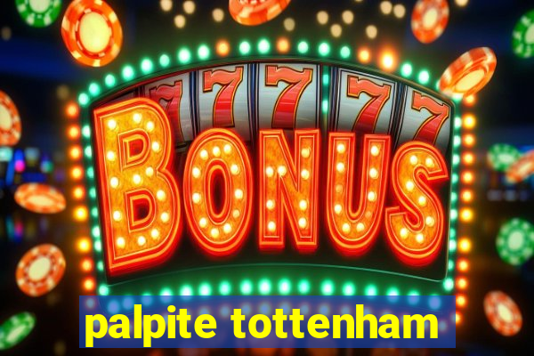 palpite tottenham