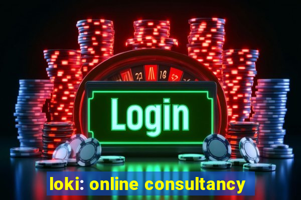 loki: online consultancy