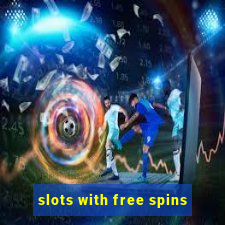 slots with free spins